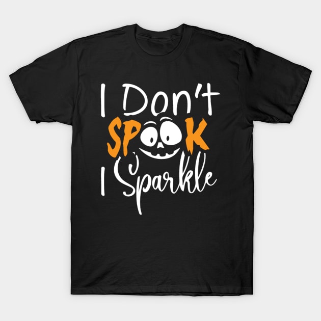 Funny Halloween Spook And Sparkle design T-Shirt by Blue Zebra